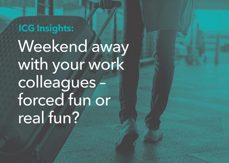 Weekend away with your work colleagues - forced fun or real fun?